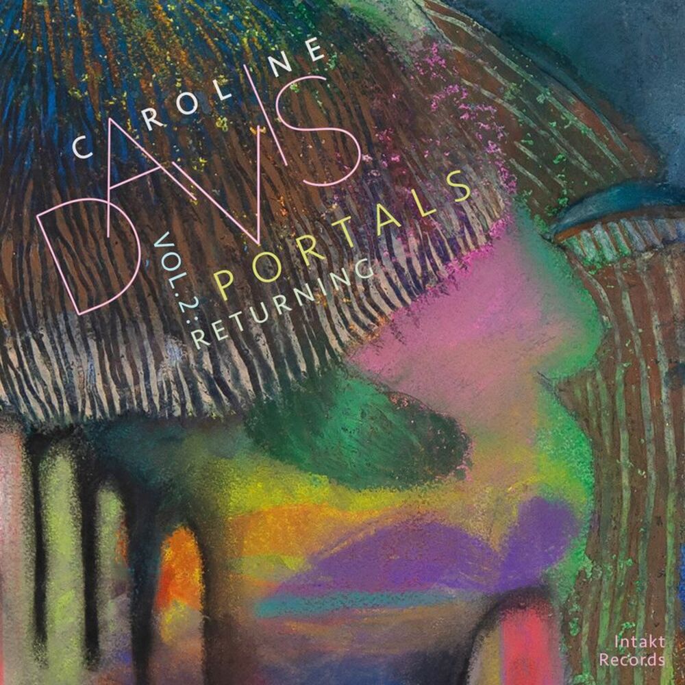Caroline Davis - Portals Volume 2: Returning  CD